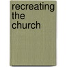 Recreating the Church door Richard L. Hamm