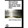 Recruiting For Christ door John Timothy Stone