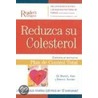 Reduzca Su Colesterol by Debra L. Gordon