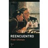 Reencuentro / Reunion by Fred Uhlman