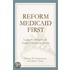 Reform Medicaid First