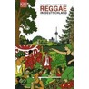 Reggae in Deutschland door Olaf Karnik