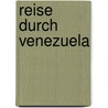 Reise durch Venezuela door Andreas Drouve