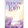 Rejoicing in the Lord door Karry D. Wesley