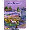 Waar is muis? door C. de Lombaert