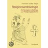 Religionsarchäologie by Hermann Müller-Karpe