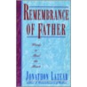Remembrance Of Father door Jonathon Lazear