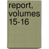 Report, Volumes 15-16 door Agriculture New Hampshire.