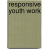 Responsive Youth Work by Education