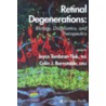 Retinal Degenerations door Ph.D. Tombran-Tink Joyce