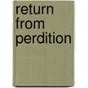 Return from Perdition by Chharlan