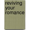 Reviving Your Romance door Terry Franklin