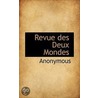 Revue Des Deux Mondes door Anonymous Anonymous