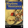 Rhythms Of Resistance door Peter Fryer