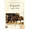 Ridgefield, 1900-1950 door Jack Sanders