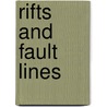 Rifts and Fault Lines door Cynthia Fisk