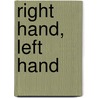 Right Hand, Left Hand door Chris McManus