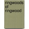 Ringwoods of Ringwood door Henry Coe Coape