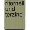 Ritornell Und Terzine door Hugo Ernst Mario Schuchardt