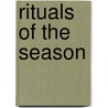 Rituals of the Season door Margaret Maron