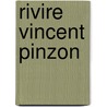 Rivire Vincent Pinzon by Paul Vidal De La Blache