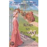 Road to Pleasant Hill door Rebecca Mitchell Turney