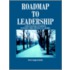 Roadmap to Leadership