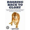 Roaring Back to Glory door Jeff Call