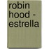 Robin Hood - Estrella