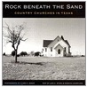 Rock Beneath The Sand by Rebecca Sharpless