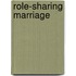 Role-Sharing Marriage