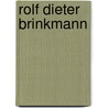 Rolf Dieter Brinkmann door Onbekend