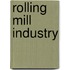 Rolling Mill Industry