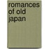 Romances Of Old Japan