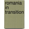 Romania In Transition door Vladimir Pasti