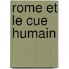 Rome Et Le Cue Humain by Felix Bungener