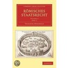 Romisches Staatsrecht by Théodor Mommsen