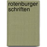 Rotenburger Schriften by Unknown