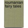 Roumanian Fairy Tales door Mite Kremnitz