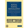 Royal Naval Biography by Ll. Marshall John