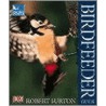 Rspb Birdfeeder Guide by Robert Bunton