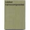 Rubber Nanocomposites by Shashauna P. Thomas