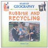 Rubbish And Recycling by Anna Lee