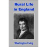 Rural Life in England door Washington Washington Irving