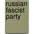 Russian Fascist Party