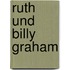 Ruth und Billy Graham