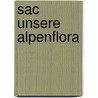 Sac Unsere Alpenflora door Elias Landolt