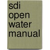 Sdi Open Water Manual door Ralf Wendeborn
