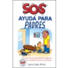 Sos Ayuda Para Padres door Lynn Clark