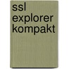Ssl Explorer  Kompakt door Holger Reibold